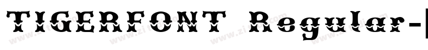 TIGERFONT Regular字体转换